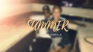 The Carters - Summer (Background vocals) (NOT Studio Version)