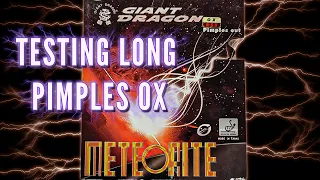 Testing Giant Dragon Meteorite 🏓⛏ ||Table Tennis Long Pimple||