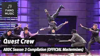 [REMASTERED] Quest Crew - ABDC Season 3 Compilation + Bonus Performances (No Audience)