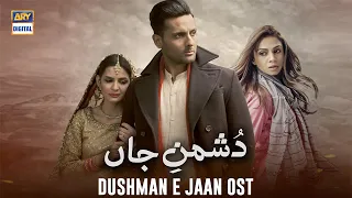 Dushman-e-Jaan OST - Adnan Dhool & Rabi Ahmed - ARY Digital