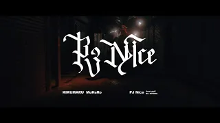 KIKUMARU - PJ Nice feat. MuKuRo & Tell me feat. Leonald (Official Video)