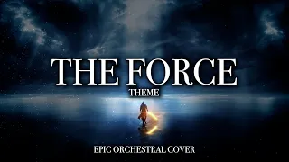 The Force Theme - Star Wars [EPIC ORCHESTRAL VERSION]