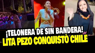 LITA PEZO REGRESÓ A VIÑA DEL MAR Y EMOCIONA A CHILENOS EN CONCIERTO DE SIN BANDERA