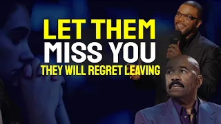 Let Them Miss You | They Will Regret Leaving You | Moving On After a Breakup