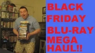 Black Friday Blu-Ray Mega Haul 29 Pickups!