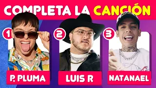 🎶 COMPLETA la CANCIÓN  de Corridos tumbados y Regional Mexicano | Trivia Musical - Quiz 🔥