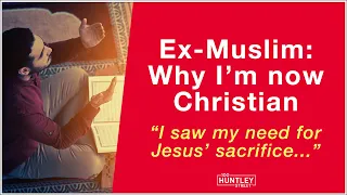Ex-Muslim: Why I'm now Christian