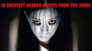 18 Greatest Horror Movies from the 2000s