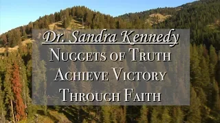 Achieve Victory Through Faith | Dr. Sandra G. Kennedy