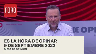 Es La Hora de Opinar - Programa completo: 9 de septiembre 2022