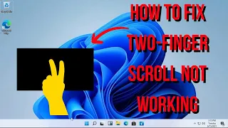 How To Fix Two-Finger Scroll Not Working On Windows 10 / 11