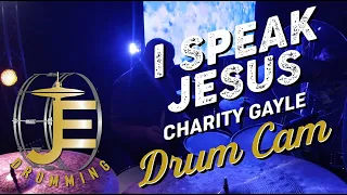 I Speak Jesus (Charity Gayle) Marathon Drum Cam