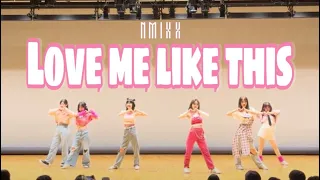 LOVE ME LIKE THIS   NMIXX 20230805 cover dance by chumuly