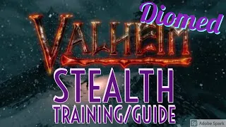 Valheim Stealth Training
