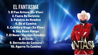 El Fantasma-Smash hits anthology-Top-Charting Hits Playlist-Welcomed