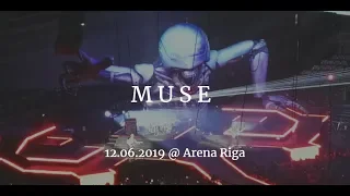 MUSE Compilation 12.06.2019 @ Arena Riga