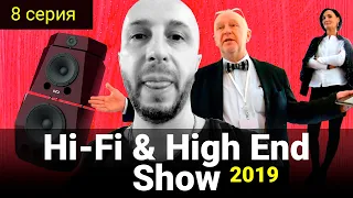 Episode 8 - Hi-Fi & High End Show 2019