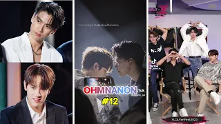 [TikTok] OhmNanon #12| Dù hiện tại 2 người ít tương tác công khai nhưng vẫn quan tâm đối phương