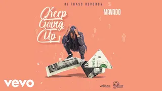 Mavado - Keep Going Up (Official Audio)