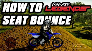 MX VS ATV LEGENDS | HOW TO SEAT BOUNCE