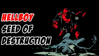 A Newbie's Analysis of Hellboy: Seed of Destruction