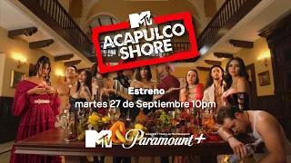 Acapulco Shore 10: Nueva Temporada MUY PRONTO