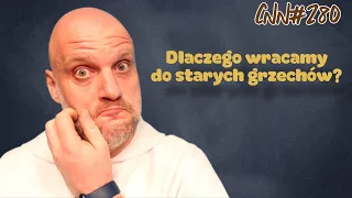 CNN [#280] Dlaczego wracamy do starych grzechów?