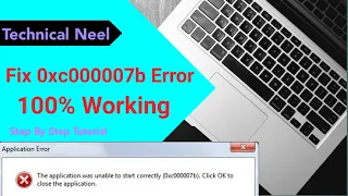 Fix 0xc000007b Application Error (100 % Fix) for any Games or Apps | Unable to Start Correctly Error