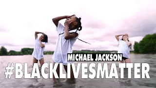 BLACK LIVES MATTER | Dance on Water | Michael Jackson | choreo Sabrina Lonis