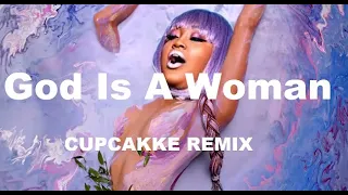 Ariana Grande - God Is A Woman (CupcakKe Remix) [RANVISION x SHADES OF CUPCAKKE]