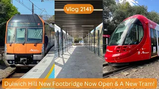 Sydney Trains Vlog 2141: Dulwich Hill New Footbridge Now Open & A New Tram!