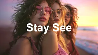 Stay See - Just Good Music • 10 Year Anniversary Mix
