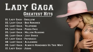 Lady Gaga Greatest Hits Full Album - The Best Songs Of Lady Gaga - Lady Gaga Best Songs 2022