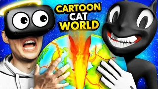 CARTOON CAT ATTACKS The WORLD In VIRTUAL REALITY (Funny Deisim VR Gameplay)