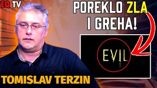 KAKO je ZLO DOŠLO na OVAJ SVET? - Tomislav Terzin  (CUT)