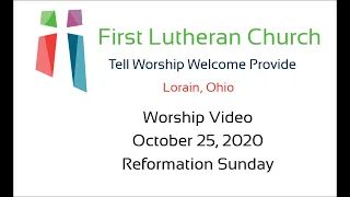 October 25 Worship Video - Reformation Sunday