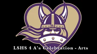 LSHS 4As Celebration - Arts