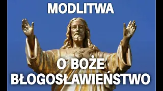 Modlitwa o Boże Błogosławieństwo