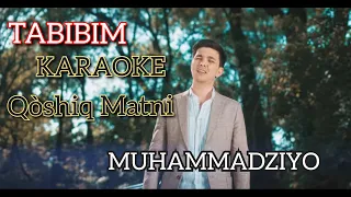 Muhammadziyo Tabibim Karaoke Qo'shiq matni minus song lyrics