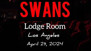 SWANS, Lodge Room, Los Angeles, 04-29-2024