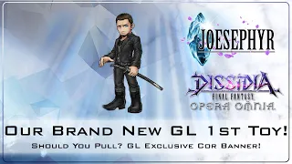 Our Brand New GL Exclusive Toy! Cor Banner! Should You Pull?! Dissidia Final Fantasy Opera Omnia