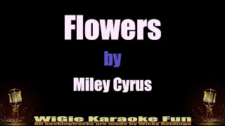 Flowers - Miley Cyrus   Karaoke