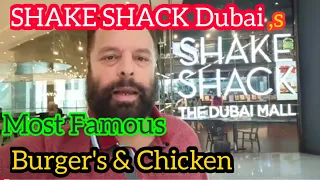 Famous Burger | SHAKE SHACK | Mall of Dubai | Khana Khazana Point !!