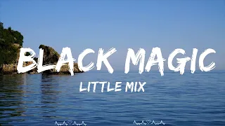 Little Mix - Black Magic  || Brennan Music