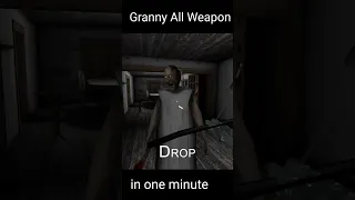 Granny all weapons in one minute #shorts