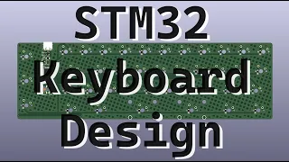 STM32 Keyboard PCB Design