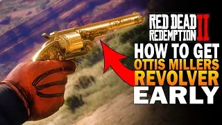 How To Get Ottis Millers Revolver EARLY! Best Secret Revolver - Red Dead Redemption 2 Weapons [RDR2]