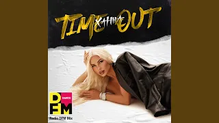 Time Out (DFM Mix)