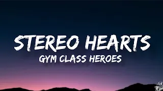 Gym Class Heroes - Stereo Hearts (Lyrics)