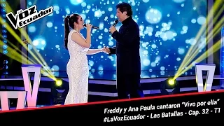 Freddy y Ana Paula cantaron “Vivo por ella” - La Voz Ecuador - Batallas - Cap. 32 - T1